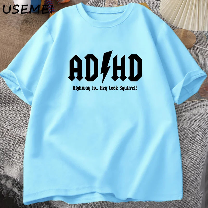 تيشيرت ADHD Highway Hey Look Squirrel للرجال والنساء، تي شيرت روك أند رول، ملابس شارع، قمصان رجالية، بلوزات للجنسين