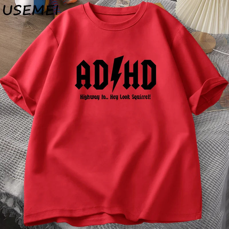 تيشيرت ADHD Highway Hey Look Squirrel للرجال والنساء، تي شيرت روك أند رول، ملابس شارع، قمصان رجالية، بلوزات للجنسين