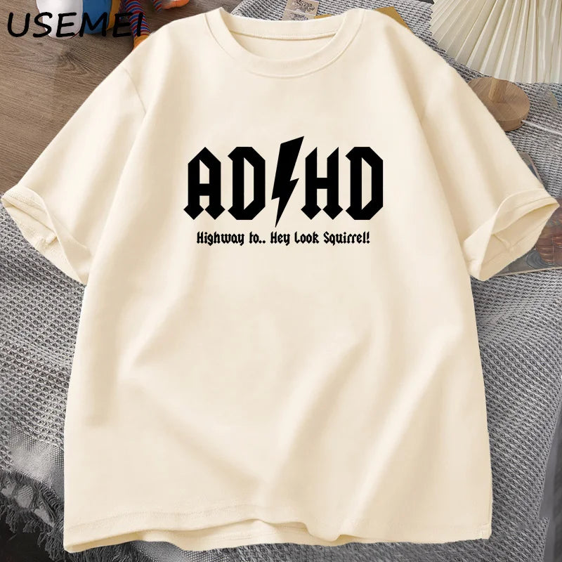 تيشيرت ADHD Highway Hey Look Squirrel للرجال والنساء، تي شيرت روك أند رول، ملابس شارع، قمصان رجالية، بلوزات للجنسين