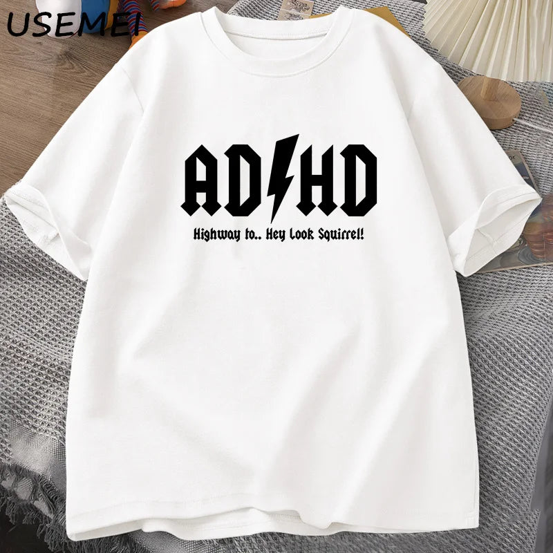 تيشيرت ADHD Highway Hey Look Squirrel للرجال والنساء، تي شيرت روك أند رول، ملابس شارع، قمصان رجالية، بلوزات للجنسين
