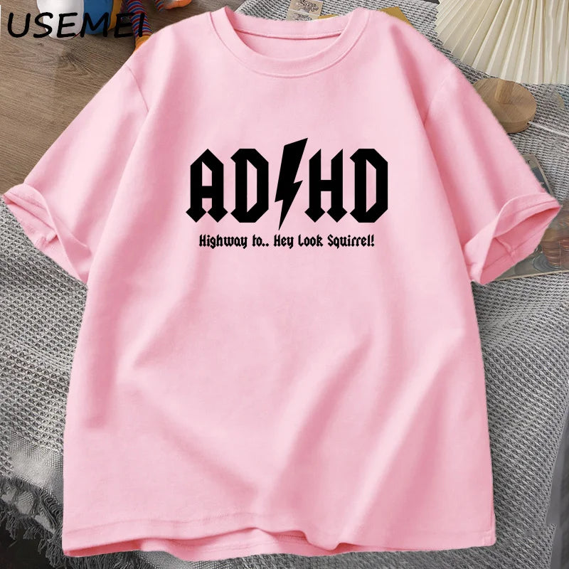 تيشيرت ADHD Highway Hey Look Squirrel للرجال والنساء، تي شيرت روك أند رول، ملابس شارع، قمصان رجالية، بلوزات للجنسين